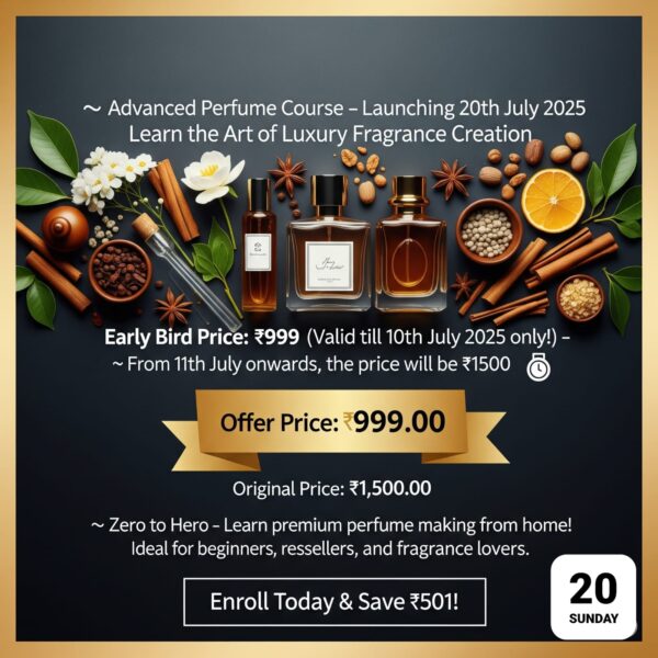 WhatsApp Image 2025-07-05 at 19.32.52_d5ccc9c0 🌸Advanced Perfume Course – Learn the Art of Luxury Fragrance Creation