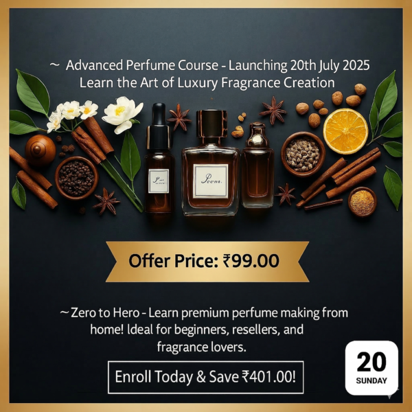 Gemini_Generated_Image_ao8p9qao8p9qao8p (1) 🌸Advanced Perfume Course – Learn the Art of Luxury Fragrance Creation